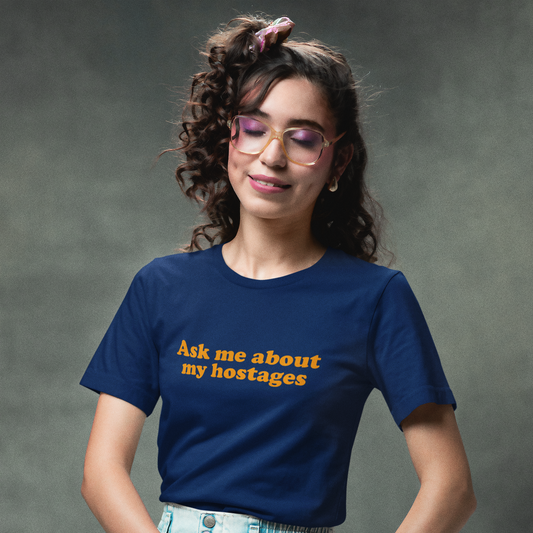 Ask me about my hostages