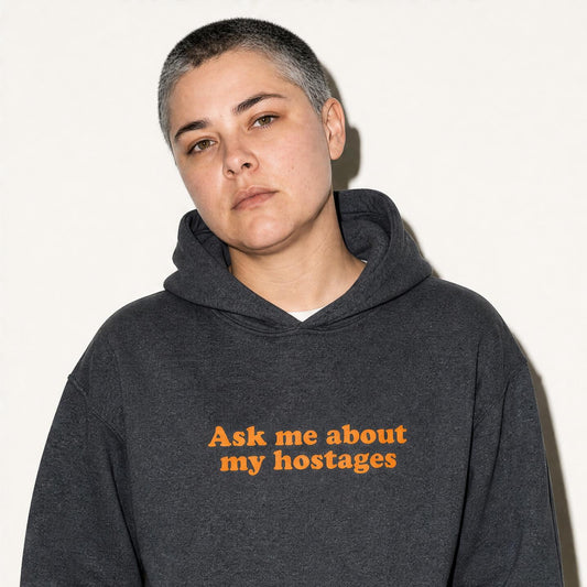 Ask me about my hostages